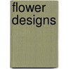 Flower Designs door Judy Balchin