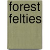 Forest Felties door Sarah Skeate
