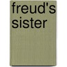 Freud's Sister by Goce Smilevski
