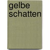 Gelbe Schatten by Ross Thomas
