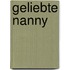 Geliebte Nanny