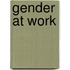 Gender at Work