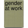 Gender at Work door Sandra Knospe