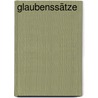 Glaubenssätze door Gerd Theißen