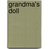 Grandma's Doll by Wanda E. Brunstetter