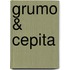 Grumo & Cepita