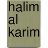 Halim Al Karim by Nadine D?scendre