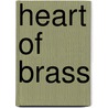 Heart Of Brass door Kate Cross
