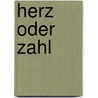 Herz oder Zahl door Michael Müller