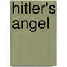 Hitler's Angel by William Osborne