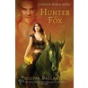 Hunter and Fox door Philippa Ballantine