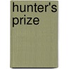 Hunter's Prize door Marcia Gruver