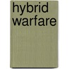Hybrid Warfare by Williamson Murray