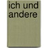 Ich und Andere