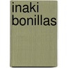 Inaki Bonillas door Ivan Ruiz