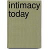 Intimacy Today by Nellie Labouef