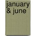 January & June