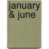 January & June door Benjamin Franklin Taylor