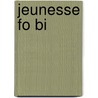 Jeunesse Fo Bi door Joseph Connad