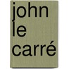 John le Carré door Jost Hindersmann