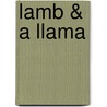 Lamb & a Llama door Ashley Bustamante