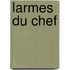Larmes Du Chef