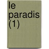 Le Paradis (1) door Alighieri Dante Alighieri