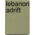 Lebanon Adrift
