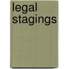 Legal Stagings door K. Modeer