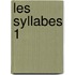 Les Syllabes 1