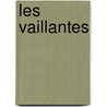 Les Vaillantes door Leon Abensour