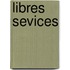 Libres Sevices