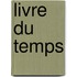 Livre Du Temps