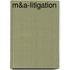 M&A-Litigation