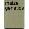 Maize Genetics door R.N. Gadag