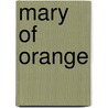Mary of Orange door Linda Finlayson