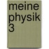 Meine Physik 3