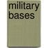 Military Bases