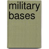 Military Bases by United States General Accounting Office