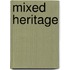 Mixed Heritage