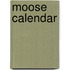 Moose Calendar