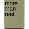 More Than Real door David Shulman