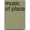 Music of Place by Michelle Duffy