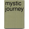 Mystic Journey by Robert Atkinson