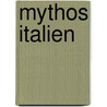 Mythos Italien door Günter Karhof