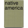 Native America door Daniel Scott Murphree