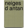 Neiges D Antan door D. Tracy