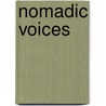 Nomadic Voices by Bruce Henricksen