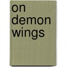 On Demon Wings