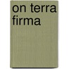 On Terra Firma door Adam Kossoff